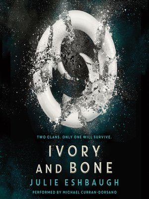 cover image of Ivory and Bone